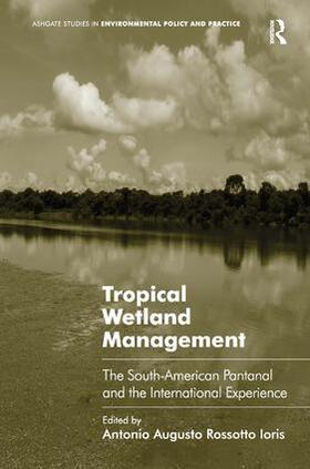 Ioris | Tropical Wetland Management | Buch | 978-1-4094-1878-8 | sack.de