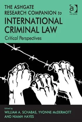 Mcdermott / Schabas |  The Ashgate Research Companion to International Criminal Law | Buch |  Sack Fachmedien