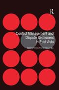 Amer / Zou |  Conflict Management and Dispute Settlement in East Asia | Buch |  Sack Fachmedien