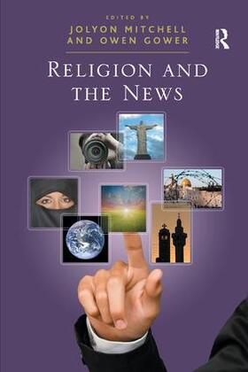 Gower / Mitchell |  Religion and the News | Buch |  Sack Fachmedien