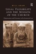 Adam |  Legal Flexibility and the Mission of the Church | Buch |  Sack Fachmedien