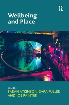 Fuller / Atkinson |  Wellbeing and Place | Buch |  Sack Fachmedien