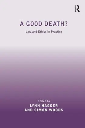 Woods / Hagger | A Good Death? | Buch | 978-1-4094-2089-7 | www.sack.de