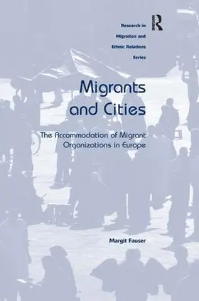 Fauser |  Migrants and Cities | Buch |  Sack Fachmedien