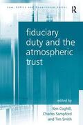 Sampford / Coghill / Smith |  Fiduciary Duty and the Atmospheric Trust | Buch |  Sack Fachmedien