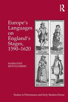 Montgomery |  Europe's Languages on England's Stages, 1590-1620 | Buch |  Sack Fachmedien