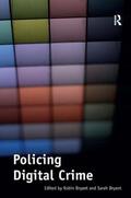 Bryant |  Policing Digital Crime | Buch |  Sack Fachmedien