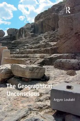 Loukaki |  The Geographical Unconscious | Buch |  Sack Fachmedien