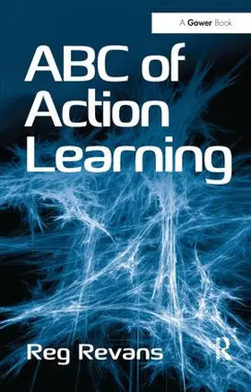 Revans | ABC of Action Learning | Buch | 978-1-4094-2703-2 | sack.de