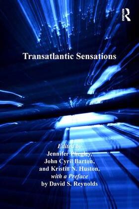 Barton / Huston / Reynolds | Transatlantic Sensations | Buch | 978-1-4094-2715-5 | sack.de