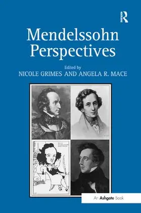Grimes / Mace |  Mendelssohn Perspectives | Buch |  Sack Fachmedien
