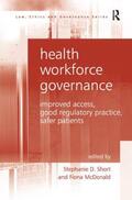Short / McDonald |  Health Workforce Governance | Buch |  Sack Fachmedien