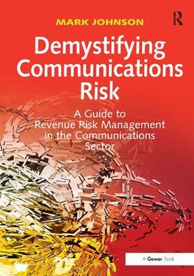 Johnson |  Demystifying Communications Risk | Buch |  Sack Fachmedien