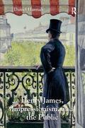 Hannah |  Henry James, Impressionism, and the Public | Buch |  Sack Fachmedien