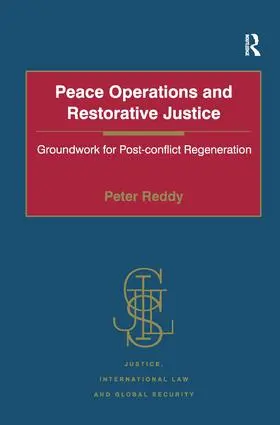 Reddy | Peace Operations and Restorative Justice | Buch | 978-1-4094-2989-0 | www.sack.de