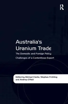 Frühling / Clarke |  Australia's Uranium Trade | Buch |  Sack Fachmedien