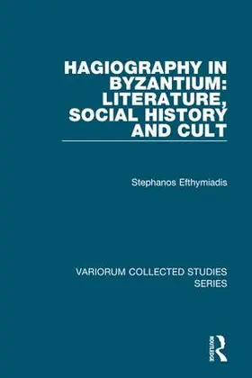 Efthymiadis |  Hagiography in Byzantium | Buch |  Sack Fachmedien