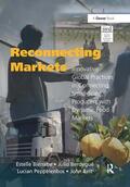 Bienabe / Biénabe / Berdegue |  Reconnecting Markets | Buch |  Sack Fachmedien