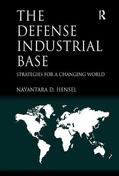 Hensel |  The Defense Industrial Base | Buch |  Sack Fachmedien