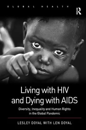Doyal |  Living with HIV and Dying with AIDS | Buch |  Sack Fachmedien