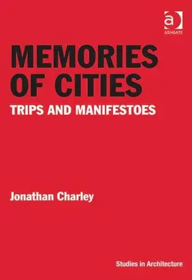 Charley | Memories of Cities | Buch | 978-1-4094-3137-4 | www.sack.de