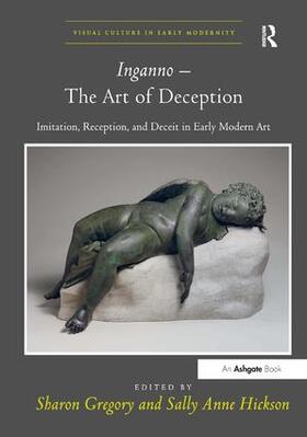 Hickson / Gregory | Inganno - The Art of Deception | Buch | 978-1-4094-3149-7 | sack.de