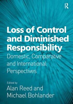 Reed / Bohlander | Loss of Control and Diminished Responsibility | Buch | 978-1-4094-3175-6 | sack.de