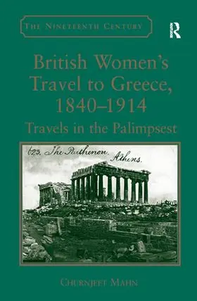 Mahn |  British Women's Travel to Greece, 1840-1914 | Buch |  Sack Fachmedien
