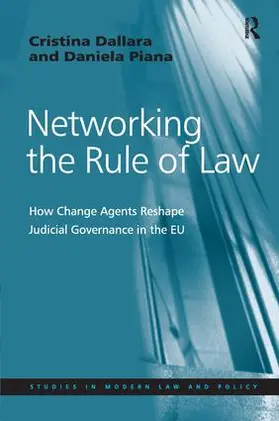 Dallara / Piana | Networking the Rule of Law | Buch | 978-1-4094-3305-7 | sack.de