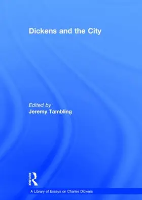 Tambling | Dickens and the City | Buch | 978-1-4094-3309-5 | www.sack.de