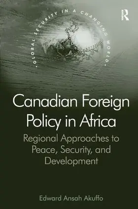 Akuffo |  Canadian Foreign Policy in Africa | Buch |  Sack Fachmedien