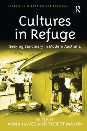 Hayes / Mason |  Cultures in Refuge | Buch |  Sack Fachmedien