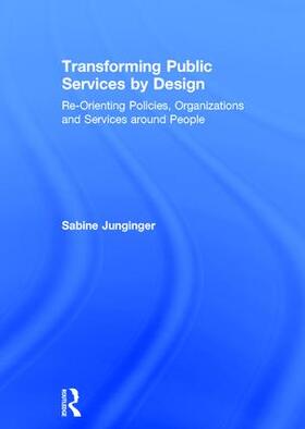 Junginger |  Transforming Public Services by Design | Buch |  Sack Fachmedien