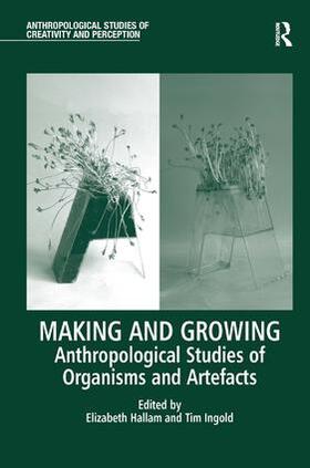 Hallam / Ingold |  Making and Growing | Buch |  Sack Fachmedien