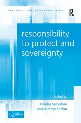 Thakur / Sampford | Responsibility to Protect and Sovereignty | Buch | 978-1-4094-3782-6 | sack.de