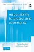 Thakur / Sampford |  Responsibility to Protect and Sovereignty | Buch |  Sack Fachmedien