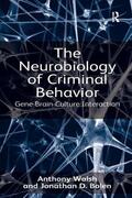Walsh / Bolen |  The Neurobiology of Criminal Behavior | Buch |  Sack Fachmedien