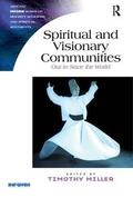 Miller |  Spiritual and Visionary Communities | Buch |  Sack Fachmedien