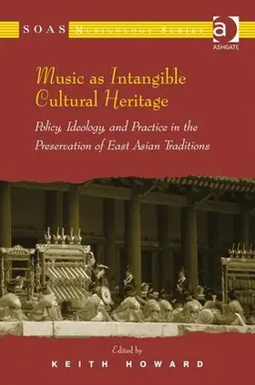 Howard | Music as Intangible Cultural Heritage | Buch | 978-1-4094-3907-3 | sack.de