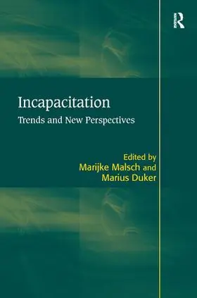 Duker / Malsch |  Incapacitation | Buch |  Sack Fachmedien