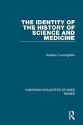 Cunningham |  The Identity of the History of Science and Medicine | Buch |  Sack Fachmedien