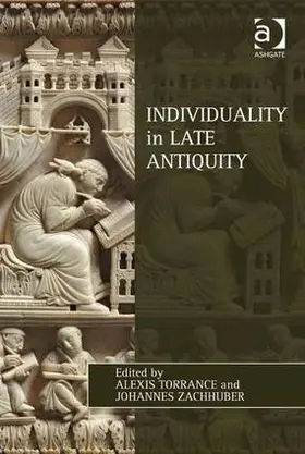 Torrance / Zachhuber |  Individuality in Late Antiquity | Buch |  Sack Fachmedien