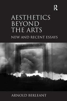 Berleant |  Aesthetics beyond the Arts | Buch |  Sack Fachmedien