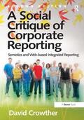 Crowther |  A Social Critique of Corporate Reporting | Buch |  Sack Fachmedien
