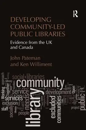 Pateman / Williment | Developing Community-Led Public Libraries | Buch | 978-1-4094-4206-6 | sack.de