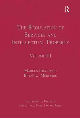 Mercurio / Krajewski |  The Regulation of Services and Intellectual Property | Buch |  Sack Fachmedien