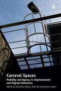 Gill / Moran |  Carceral Spaces | Buch |  Sack Fachmedien