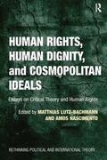 Lutz-Bachmann / Nascimento |  Human Rights, Human Dignity, and Cosmopolitan Ideals | Buch |  Sack Fachmedien