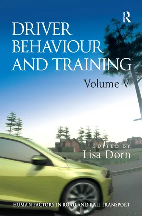 Dorn |  Driver Behaviour and Training: Volume V | Buch |  Sack Fachmedien