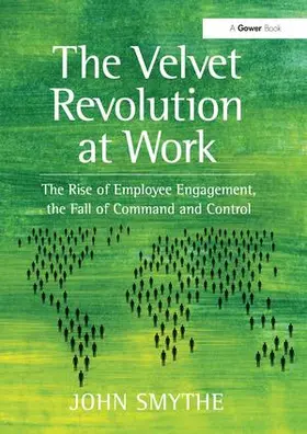 Smythe |  The Velvet Revolution at Work | Buch |  Sack Fachmedien